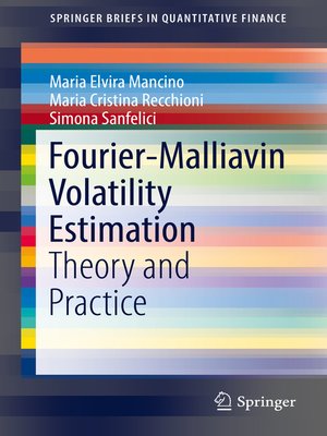 cover image of Fourier-Malliavin Volatility Estimation
